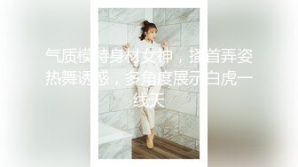 【骚丶宝】SPA养生馆20来岁美臀小姐姐再次光临全身按摩