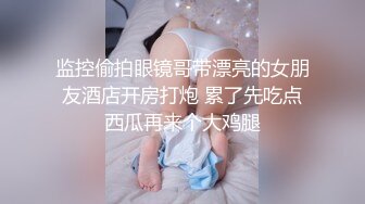 众多极品反差婊资源整理   多姿势疯狂爆操   超级诱惑  骚到爆  【25V】 (4)