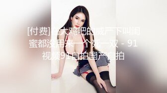 朋友的骚媳妇，黑丝丰臀，女生摇晃