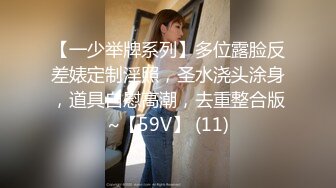 大长腿兼职小姐姐，风骚多情超清镜头展示，一顿操作快到高潮