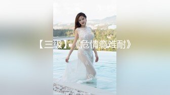 STP22901 极品颜值美女为赚钱下海和好友大秀  翘圆润屁股掰穴  浴室湿身诱惑  第一视角深喉大屌  正入抽插猛操