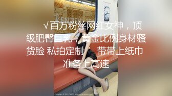 ❤️ ❤️气质短发毛妹女神，性感露奶内衣，桌子上被大屌爆草，后入精油美臀，从下往上视角