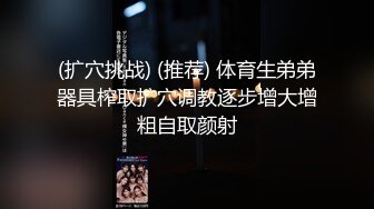 【新片速遞】   ❤️√ 户外达人【战女狼】KTV砸钱操逼~野外车震~无套内射~爆浆 [3.5GB/MP4/05:00:00]