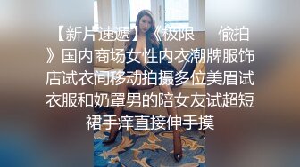  帅小伙约操极品蓝裙美腿靓女，主动过来摸屌，骑在身上摸屁股调情