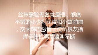 寻花偷拍系列-男主约了个高颜值大奶美女啪啪…