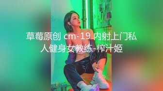 [2DF2] 小胖哥广东出差网约170cm肤白貌美的高颜值无毛混血美女宾馆啪啪,操完一次闲聊一会后又拔掉内裤干[BT种子]