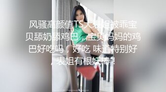 奶茶店女厕蓝纱裙银高跟大嘴美女,强劲的骚穴像潮喷一般人降不了