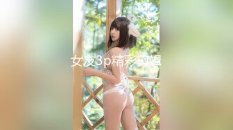 完全露脸小帅哥和超美女生床战第1部